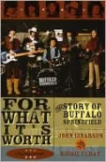 For What It's Worth: The Story of Buffalo Springfield