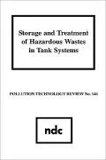 Storage And Treatment Of Hazardous Wastes In Tank Systems Storage And Treatment Of Hazardous Wastes In Tank Systems