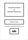 Anaerobic Treatment Of Industrial Wastewaters