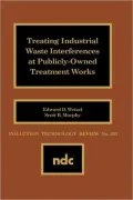 Treating Industrial Waste Inteferences At Publicly-Owned Treatment Works