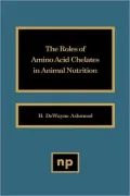 The Roles Of Amino Acid Chelates In Animal Nutrition