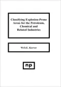 Classifying Explosion Prone Areas For The Petroleum, Chemical And Related Industries