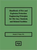 Handbook of Fire & Explosion Protection Engineering Principles for Oil, Gas, Chemical, & Related Facilities
