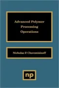 Advanced Polymer Processing Operations