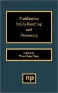 Fluidization, Solids Handling, and Processing : Industrial Applications