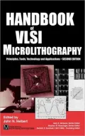 Handbook of Vlsi Microlithography Principles, Technology, and Applications