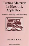 Coating Materials for Electronic Applications: Polymers, Processing, Reliability, Testing