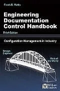 Engineering Documentation Control Handbook, 3rd Edition
