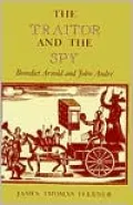 The Traitor and the Spy: Benedict Arnold and John Andre