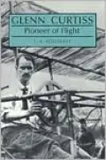 Glenn Curtiss: Pioneer of Flight