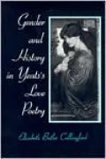 Gender and History in Yeats's Love Poetry