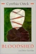 Bloodshed and Three Novellas