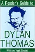 A Reader's Guide to Dylan Thomas