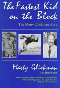The Fastest Kid on the Block: The Marty Glickman Story