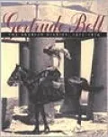 Gertrude Bell: The Arabian Diaries, 1913-1914