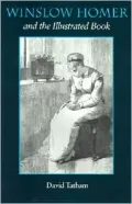 Winslow Homer and the Illustrated Book