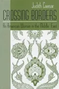 Crossing Borders: An American Woman in the Middle East