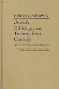 Jewish ethics for the twenty-first century