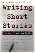 Writing Short Stories: The Most Practical Guide