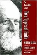 Two Types of Faith: A Study of the Interpenetration of Judaism and Christianity
