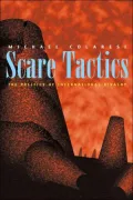 Scare Tactics: The Politics of International Rivalry