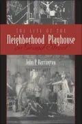 The Life of the Neighborhood Playhouse on Grand Street