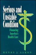 The Problem That Won't Go Away: Reforming U.S. Health Care Financing