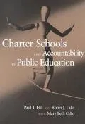 Charter Schools and Accountability in Public Education