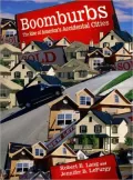 Boomburbs: The Rise of America's Accidental Cities