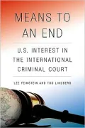 Means to an End: U.S. Interest in the International Criminal Court