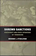 Shrewd Sanctions: Economic Statecraft in an Age of Global Terrorism