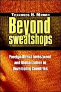 Beyond Sweatshops: Foreign Direct Investment and Globalization in Developing Nations