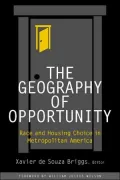 Geography of Opportunity: Race and Housing Choice in Metropolitan America
