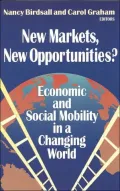 New Markets, New Opportunities? : Economic and Social Mobility in a Changing World