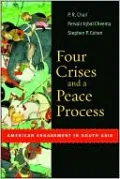 Four Crises and a Peace Process: American Engagement in South Asia