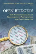 Open Budgets: The Political Economy of Transparency, Participation, and Accountability