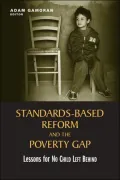 Standards-Based Reform and the Poverty Gap: Lessons for No Child Left Behind