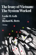 The Irony of Vietnam: The System Worked