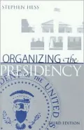 Organizing the Presidency