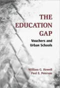 The Education Gap: Vouchers and Urban Schools