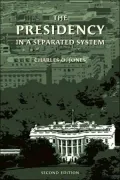 The Presidency in a Separated System