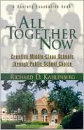 All Together Now: The Case for Economic Integration of the Public Schools