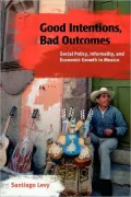 Good Intentions, Bad Outcomes
