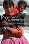 Progress against Poverty: Sustaining Mexico's Progresa-Oportunidades Program