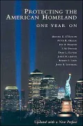 Protecting the American Homeland: One Year On