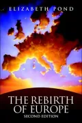 The Rebirth of Europe