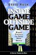 Inside Game/Outside Game : Winning Strategies for Saving Urban America