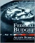 The Federal Budget: Politics, Policy and Process