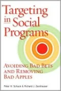Targeting in Social Programs: Avoiding Bad Bets, Removing Bad Apples