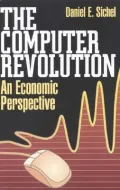 The Computer Revolution : An Economic Perspective